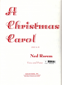 Rorem A Christmas Carol Voice & Piano Sheet Music Songbook