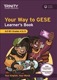 Trinity Your Way To Gese Learners A2-b1 Gd 4&5 Sheet Music Songbook