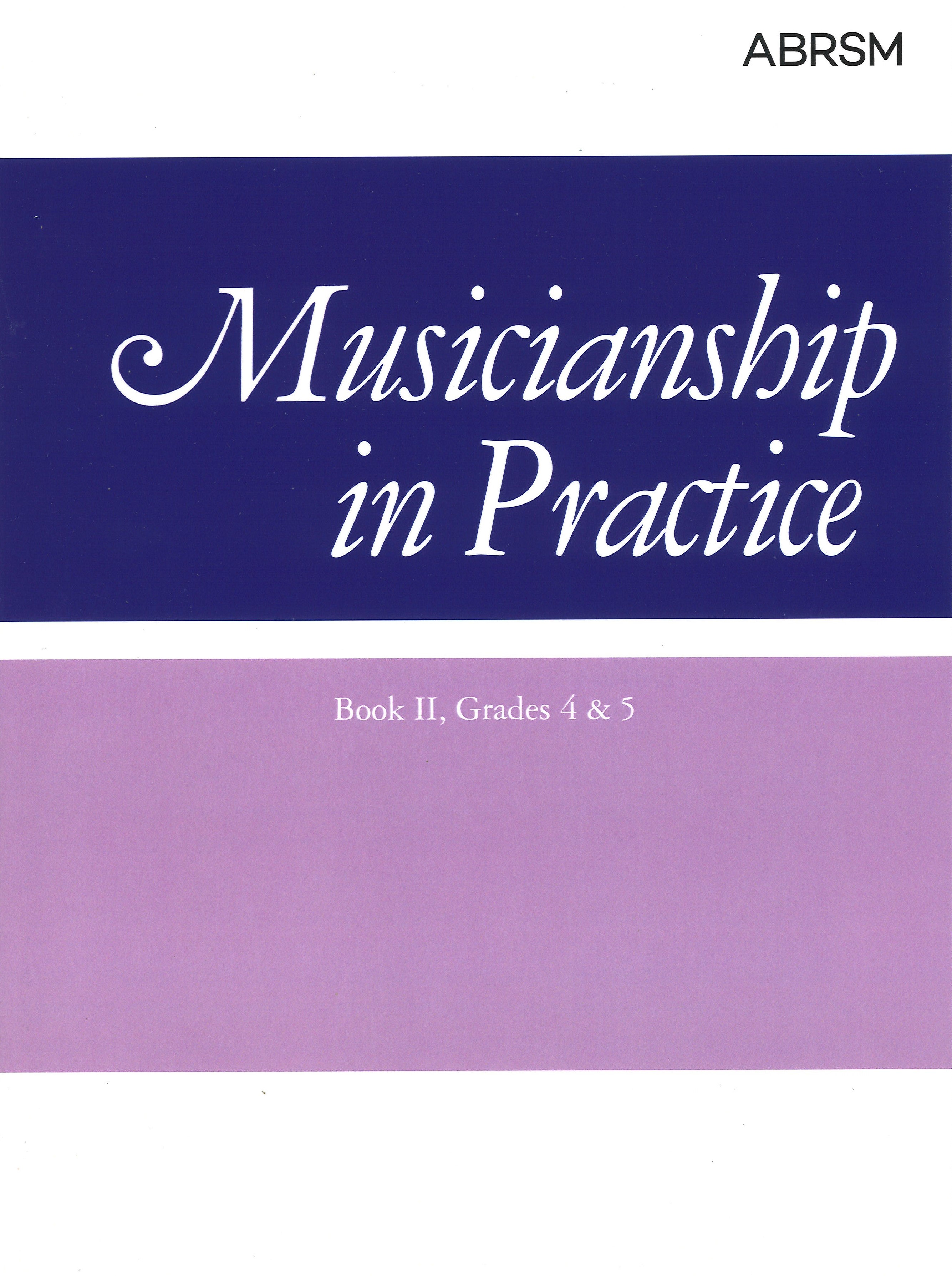 Musicianship In Practice Book 2 Grades 4-5 Abrsm Sheet Music Songbook