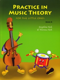 Practice In Music Theory For Little Ones Bk B Koh Sheet Music Songbook