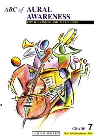 Wilkinson/chen Abc Of Aural Awareness Bk 5 Grade 7 Sheet Music Songbook