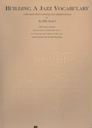 Building A Jazz Vocabulary Steinel Sheet Music Songbook