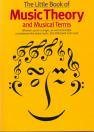 Little Book Of Music Theory & Musical Terms Sheet Music Songbook