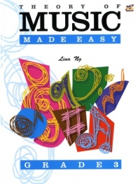 Theory Of Music Made Easy Grade 3 Lina Ng Sheet Music Songbook