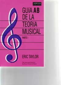 Guia Ab De La Teoria Musical Parte I Taylor Abrsm Sheet Music Songbook