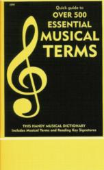 Quick Guide To Over 500 Essential Musical Terms Sheet Music Songbook