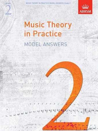 Music Theory In Practice Answers Grade 2 Abrsm Sheet Music Songbook