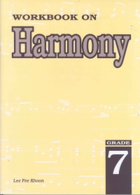 Workbook On Harmony Grade 7 Fee Khon Lee Sheet Music Songbook