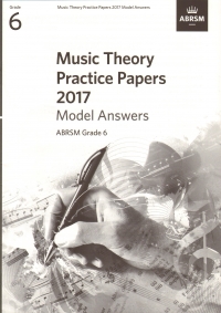 Music Theory Practice Papers 2017 Grade 6 Answers Sheet Music Songbook