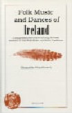 Folk Music & Dances Of Ireland Breathnach Sheet Music Songbook