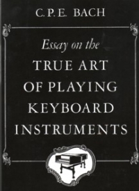 Bach Cpe Essay On The True Art Of Playing Keyboard Sheet Music Songbook