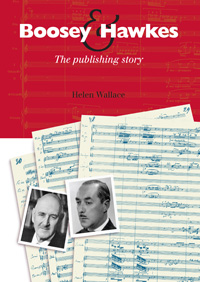 Boosey & Hawkes The Publishing Story Wallace Sheet Music Songbook