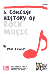 Concise History Of Rock Music Fowles Sheet Music Songbook