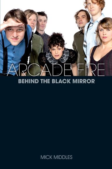 Arcade Fire Behind The Black Mirror Middles Sheet Music Songbook