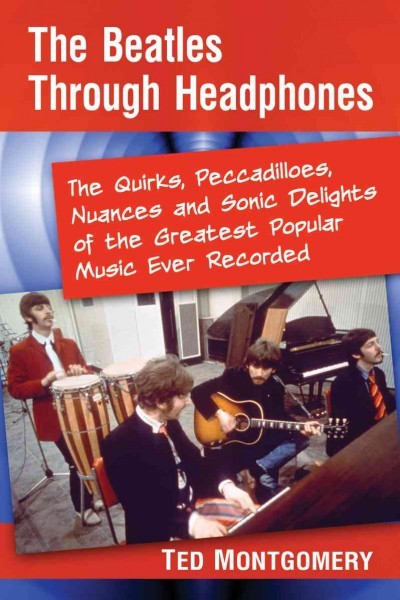 Beatles Through Headphones Montgomery Sheet Music Songbook