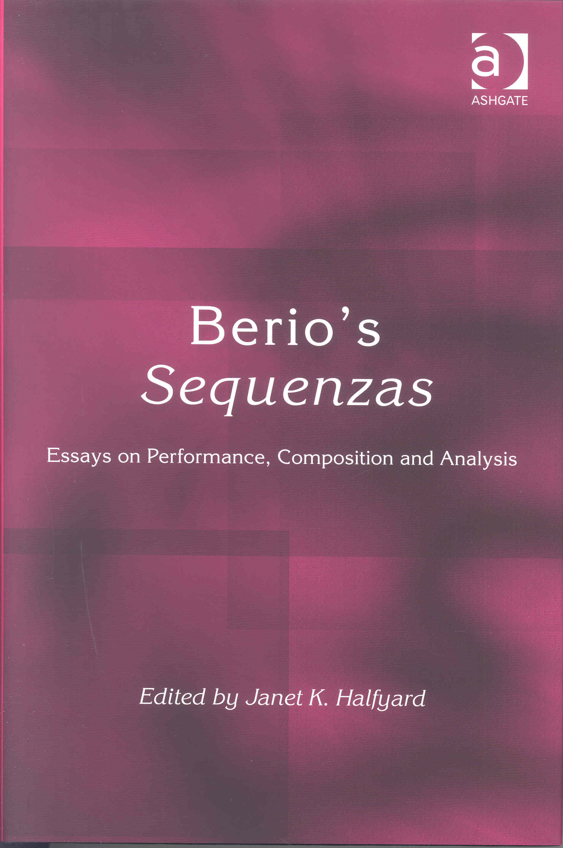 Halfyard Berios Sequenzas Hardback Book Sheet Music Songbook