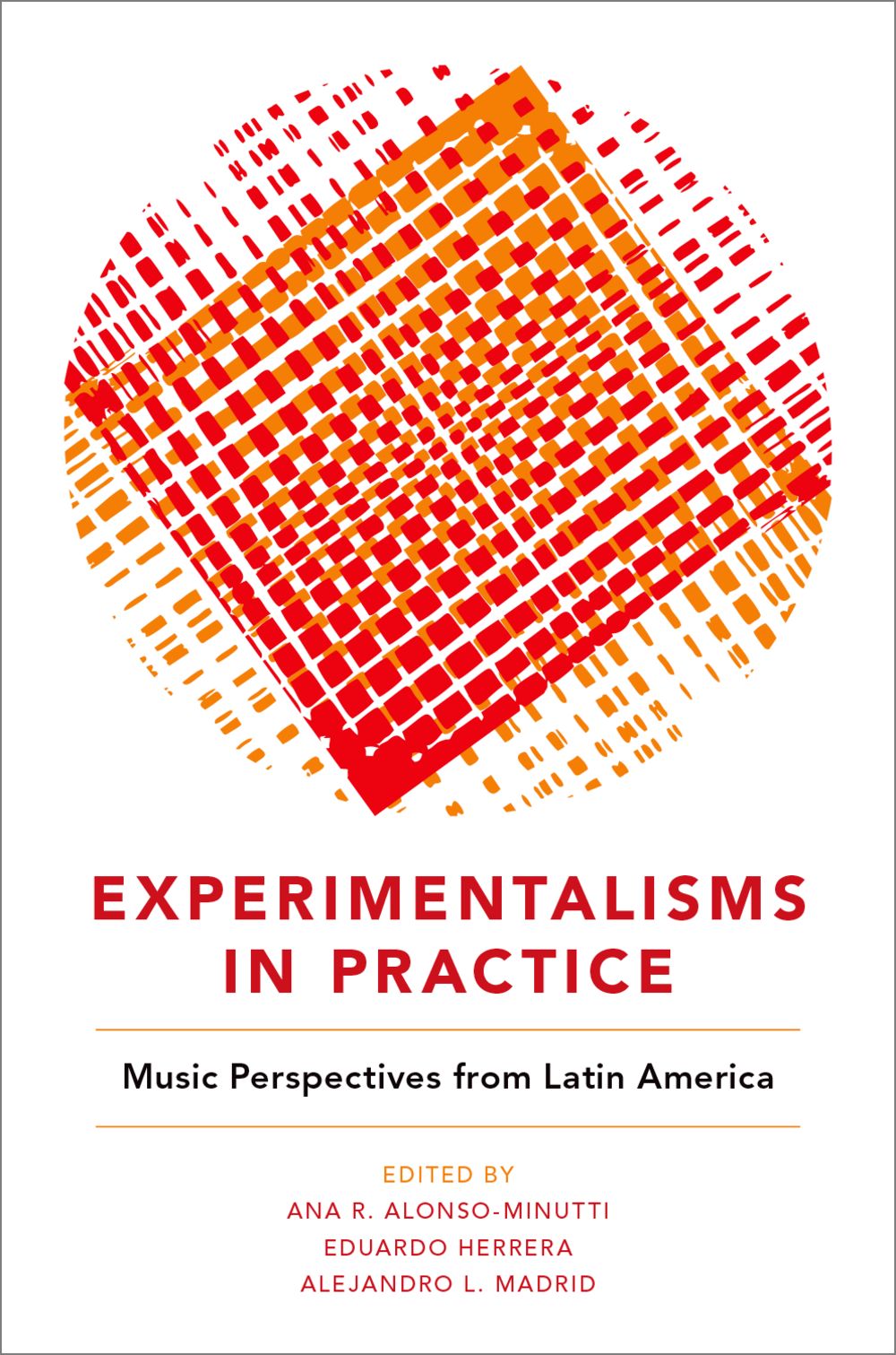 Experimentalisms In Practice Hardback Sheet Music Songbook