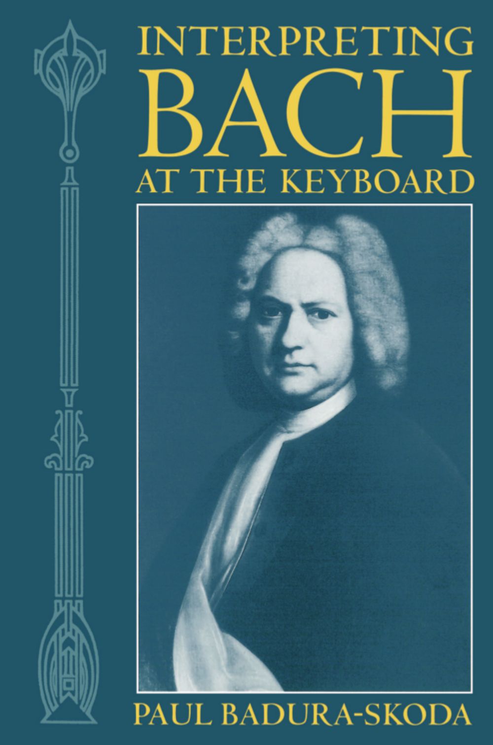 Badura-skoda Interpreting Bach At The Keyboard Sheet Music Songbook