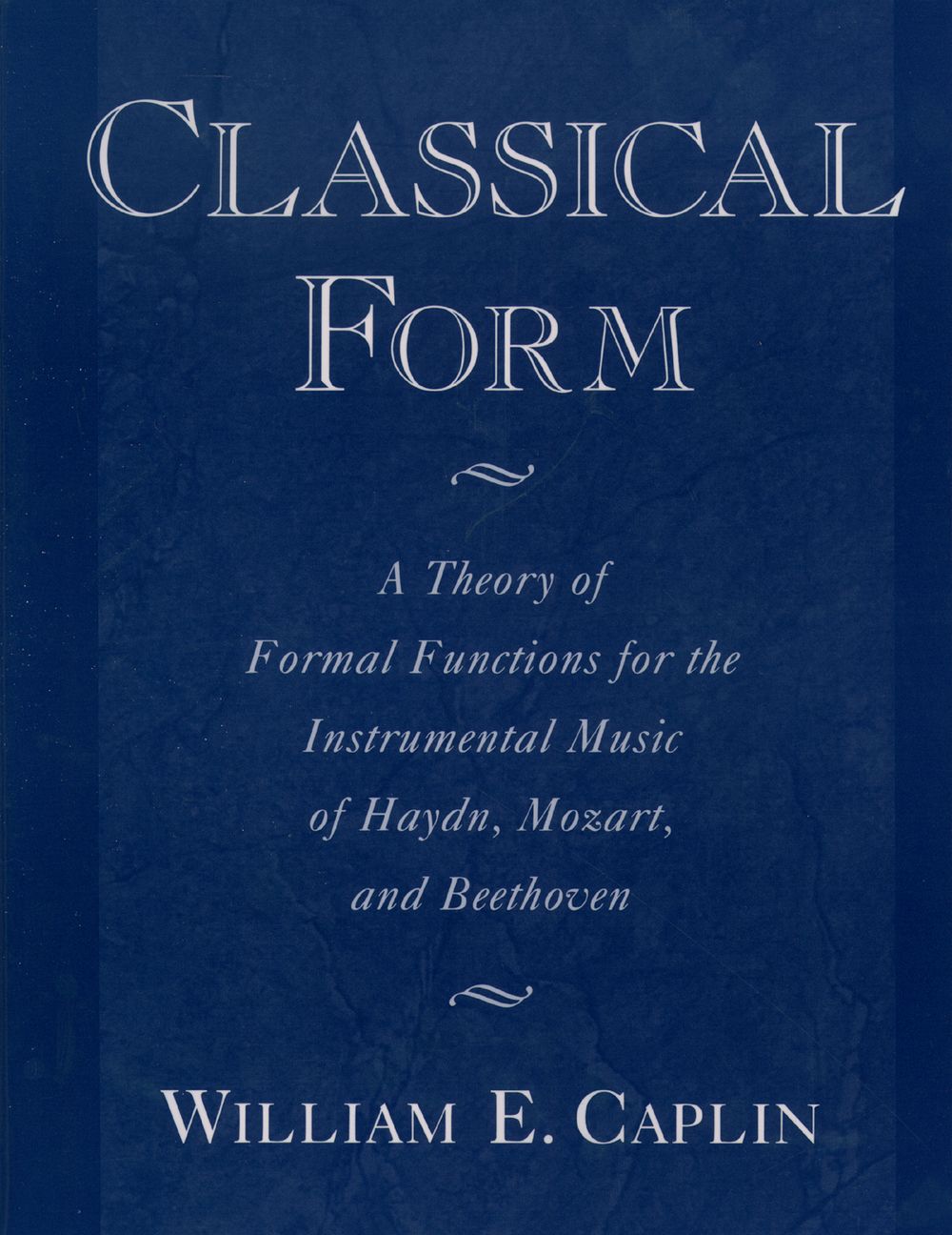Caplin Classical Form Paperback Sheet Music Songbook