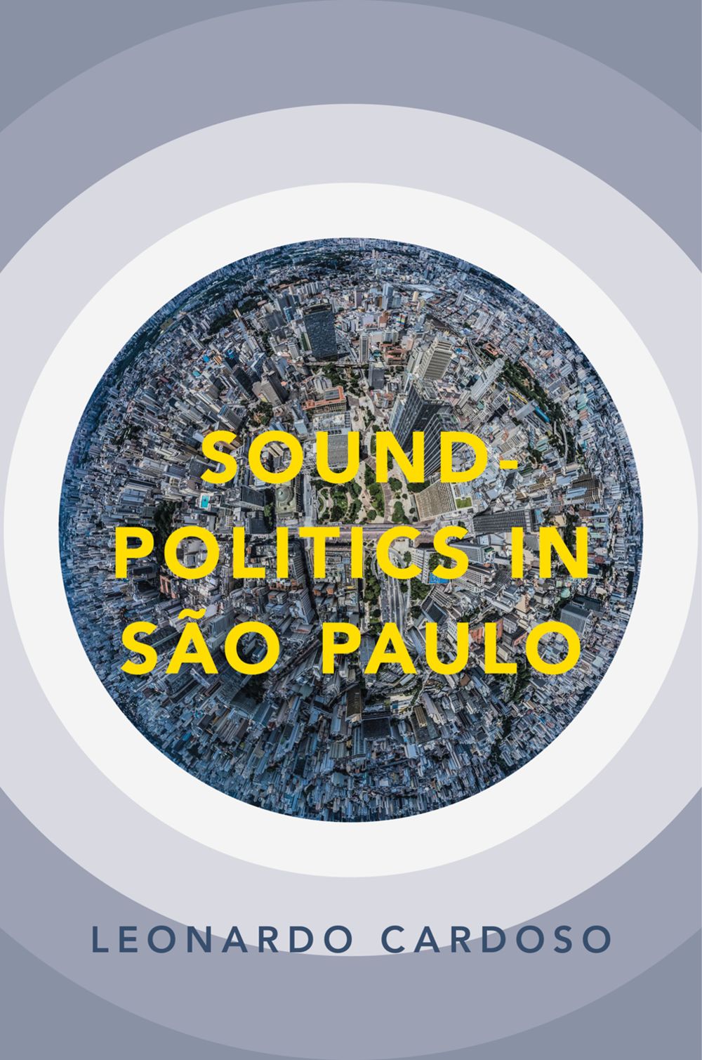 Cardoso Sound-politics In Sao Paulo Hardback Sheet Music Songbook