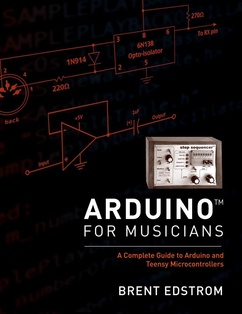 Edstrom Arduino For Musicians Hardback Sheet Music Songbook