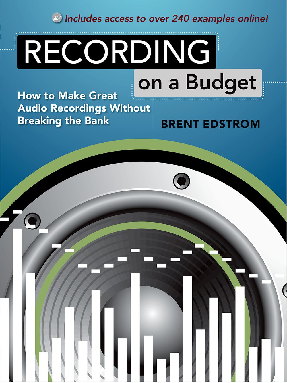 Edstrom Recording On A Budget Hardback Sheet Music Songbook