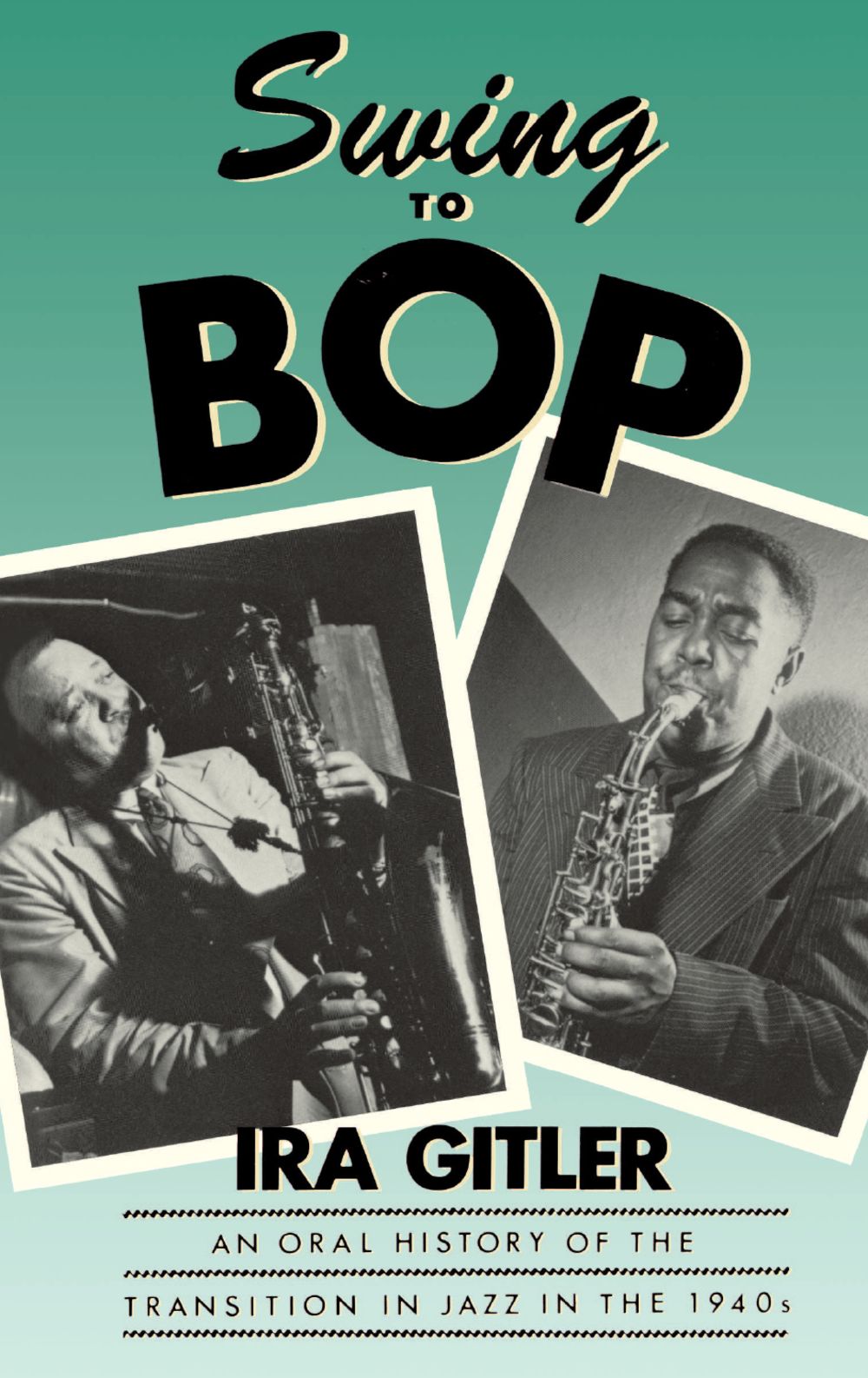 Gitler Swing To Bop Paperback Sheet Music Songbook