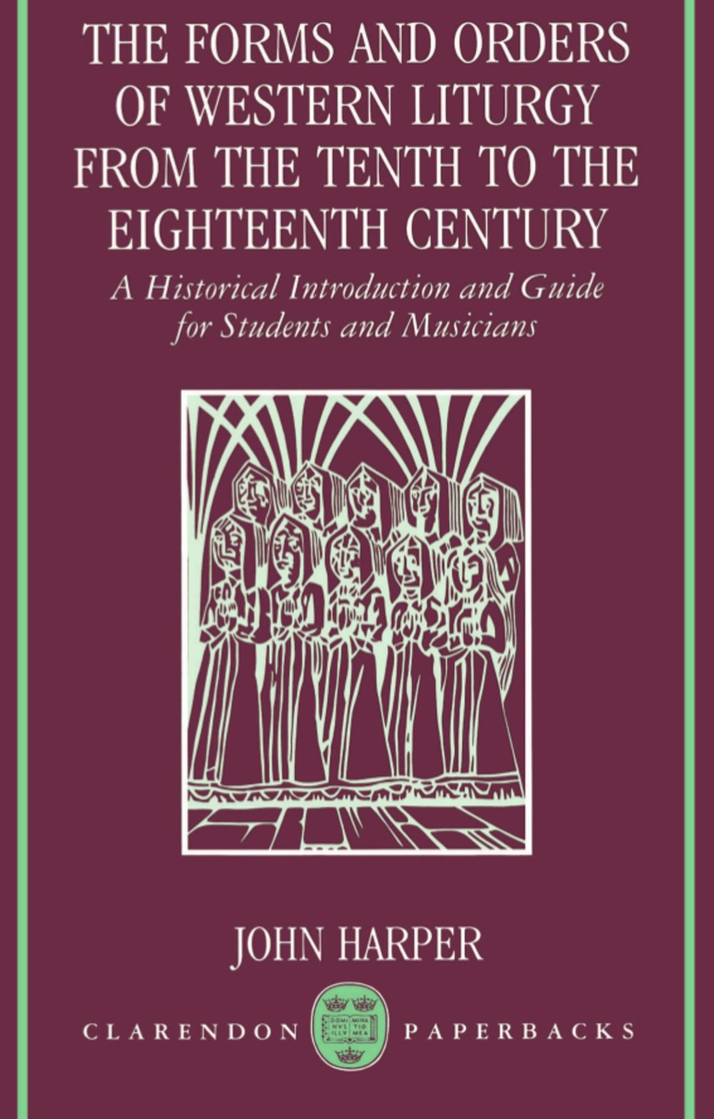 Forms & Orders Of Western Liturgy 10th To 18th C Sheet Music Songbook