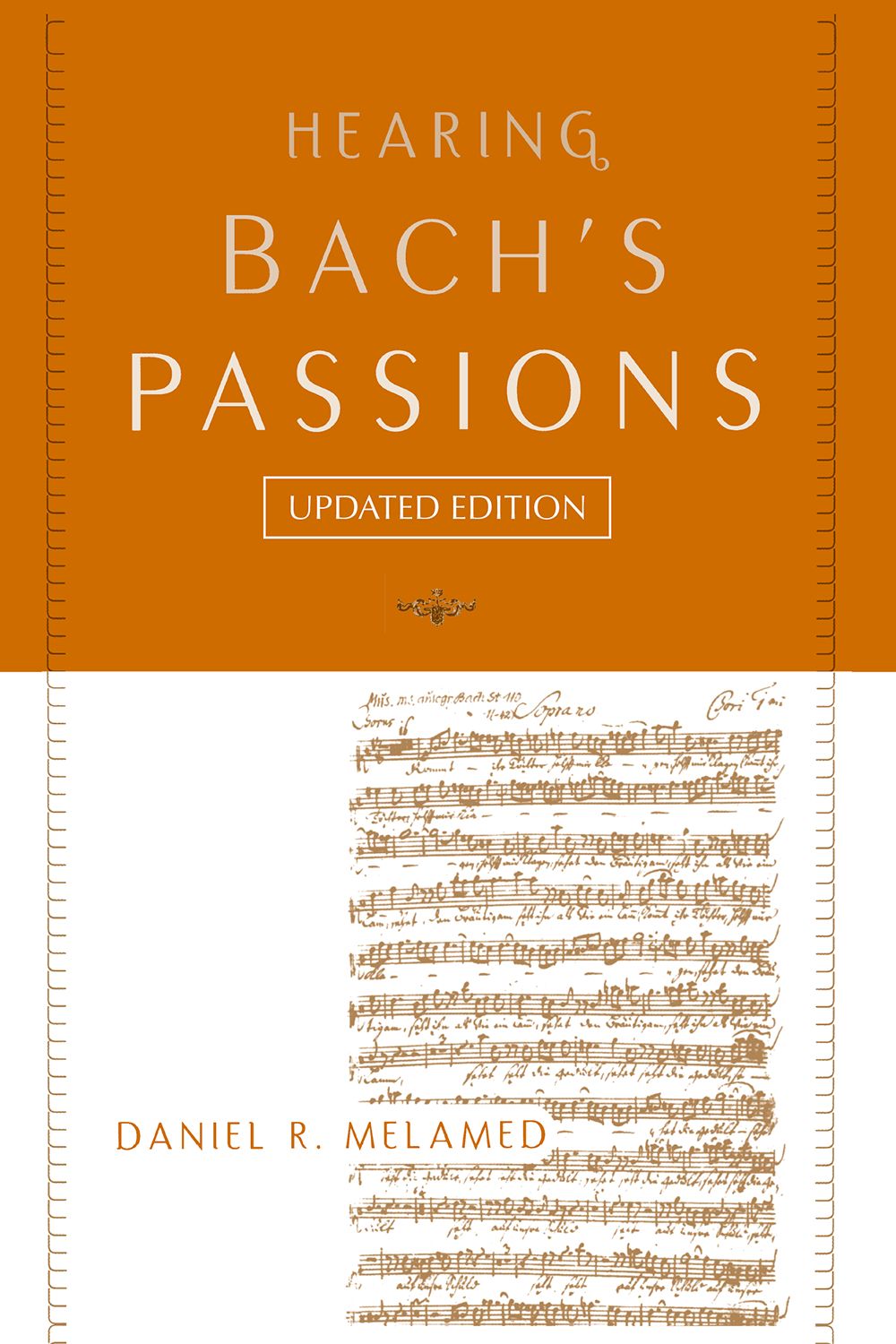 Melamed Hearing Bachs Passions Paperback Sheet Music Songbook