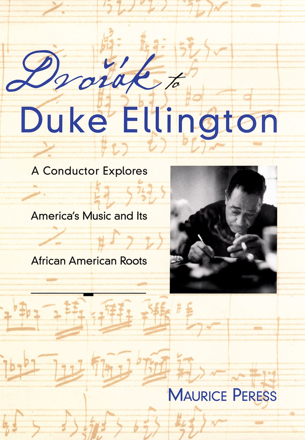 Peress Dvorak To Duke Ellington Hardback Sheet Music Songbook