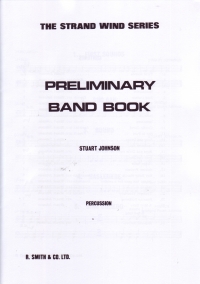 Preliminary Band Book Percussion Sheet Music Songbook