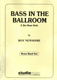 Bass In The Ballroom Eb Bass With Bb Roy Newsome Sheet Music Songbook