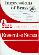 Impressions Of Brass Scene 2 (ensemble Series) Sheet Music Songbook