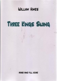 Three Kings Swing Arr Himes Sheet Music Songbook