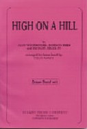 High On A Hill Arr Siebert Sheet Music Songbook