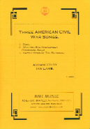 Three American Civil War Songs Arr Ian Lamb Sheet Music Songbook