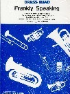 Frankly Speaking Brass Band Sheet Music Songbook