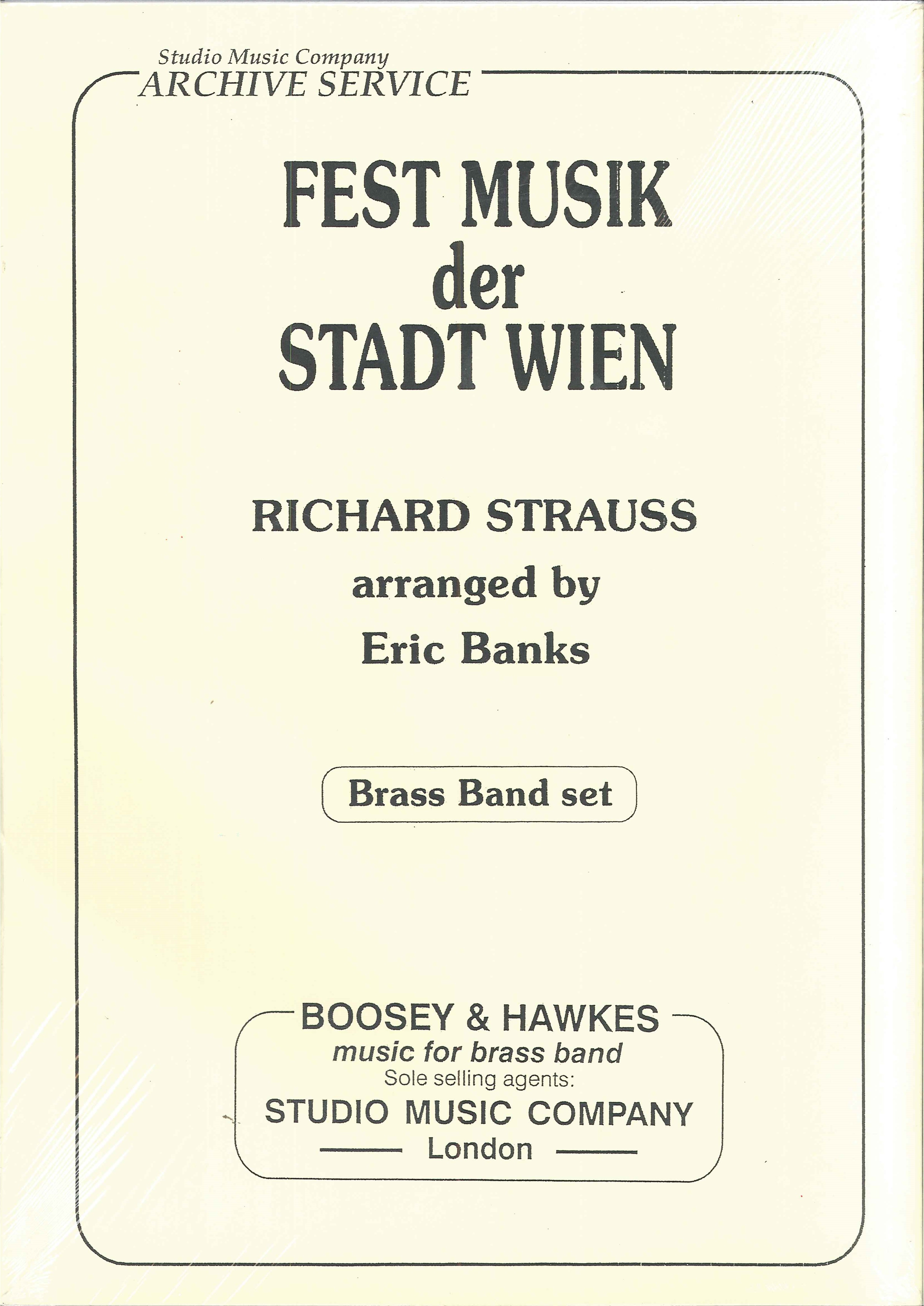 Strauss R Festmusik Der Stadt Wien Brass Band Set Sheet Music Songbook
