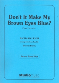 Dont It Make My Brown Eyes Blue Barry Flugel Bras Sheet Music Songbook