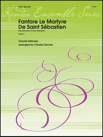Fanfare Le Martyre De Saint Sebastien Brass 5tet Sheet Music Songbook