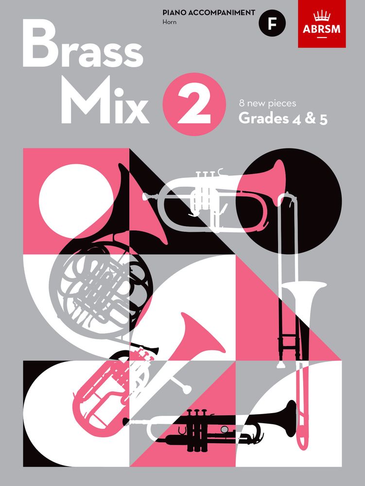 Brass Mix Book 2 F Piano Accompaniment Abrsm Sheet Music Songbook