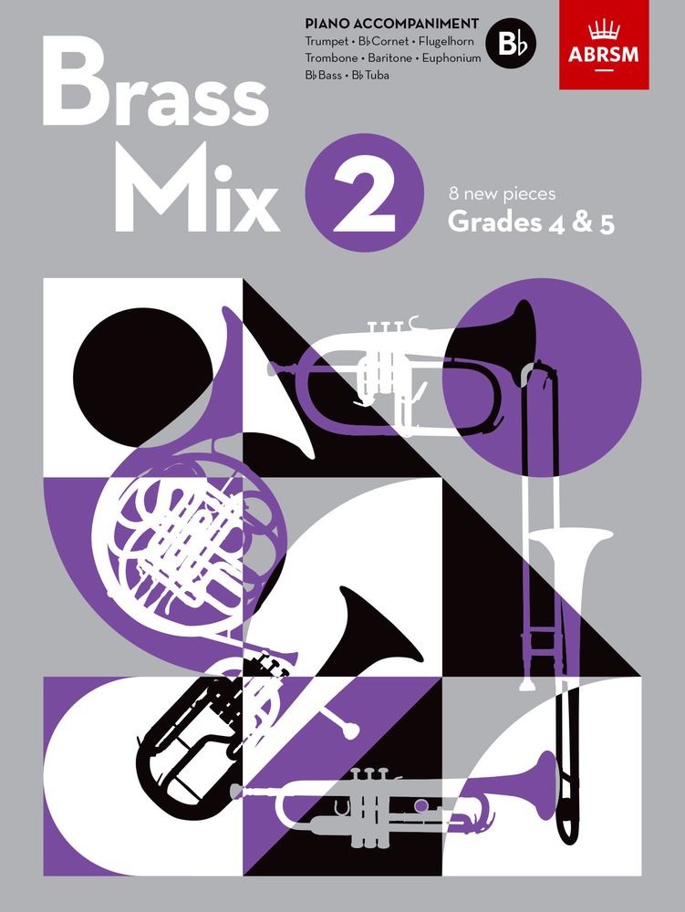 Brass Mix Book 2 Bb Piano Accompaniment Abrsm Sheet Music Songbook