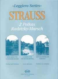Strauss 2 Polkas/radetzky March Sc/pts Sheet Music Songbook