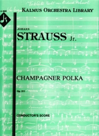 Strauss Champagne Polka Op211 Full Score Sheet Music Songbook