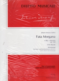 Strauss Ii Fata Morgana Op.330 I 21/1 Set Of Parts Sheet Music Songbook
