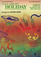 Flex-ability Holiday Eb Alto Sax/baritone Sax Sheet Music Songbook