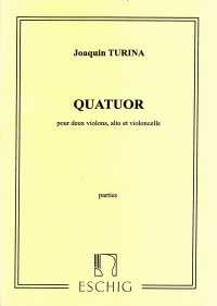 Turina String Quartet Op4 Parts Sheet Music Songbook