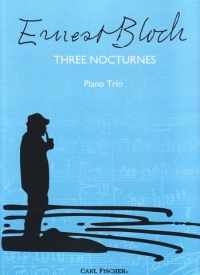 Bloch 3 Nocturnes Piano Trio Sheet Music Songbook
