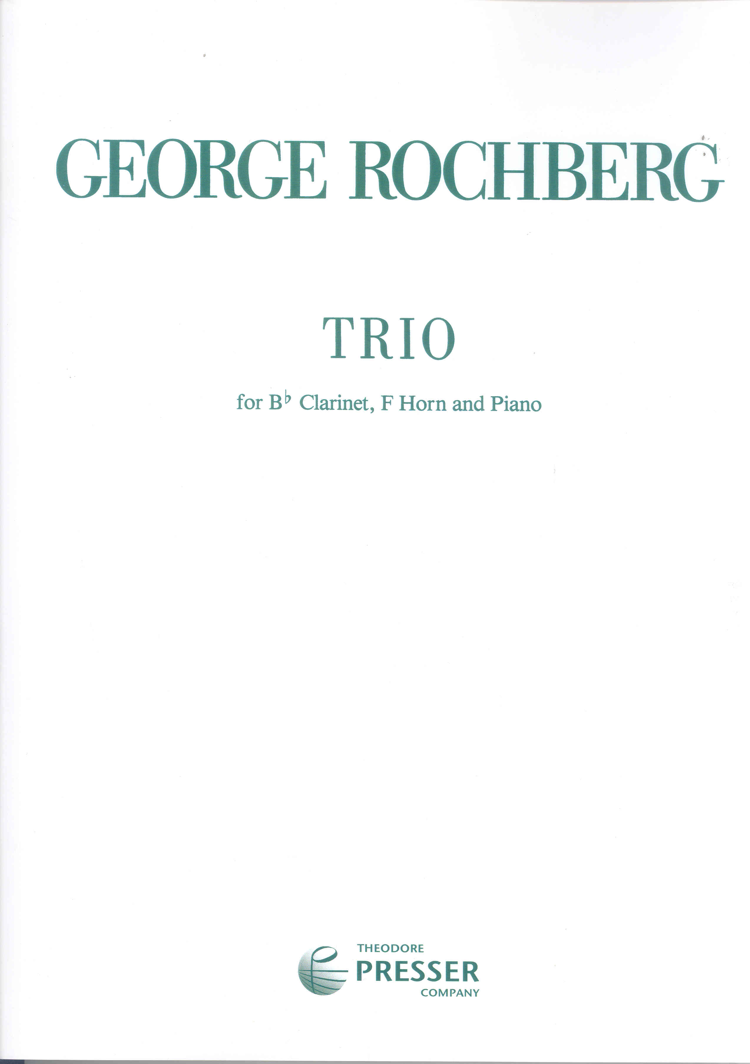 Rochberg Trio For Clarinet Horn & Piano Score/pts Sheet Music Songbook