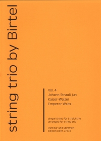 String Trio By Birtel Vol 4 Emperor Waltz Strauss Sheet Music Songbook